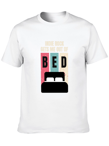 Indie Rock Gets Me Out of Bed T-Shirt