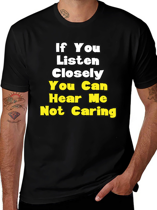Funny Not Caring Graphic T-Shirt