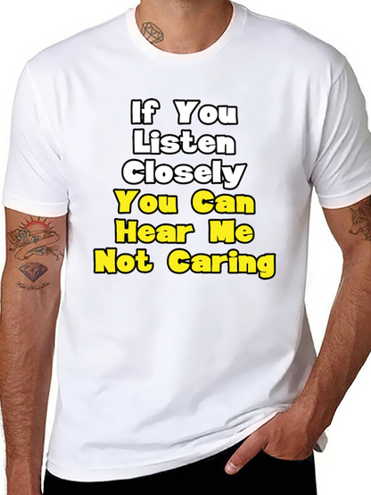 Funny Not Caring Graphic T-Shirt