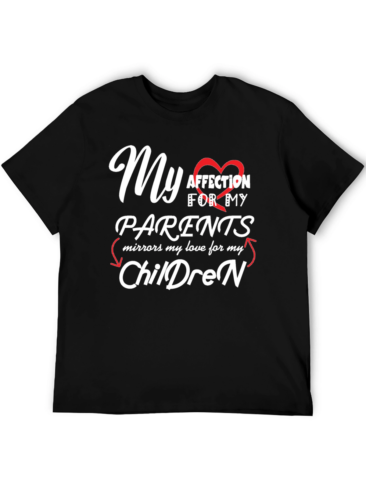 My Affection for Parents/Children Black T-Shirt