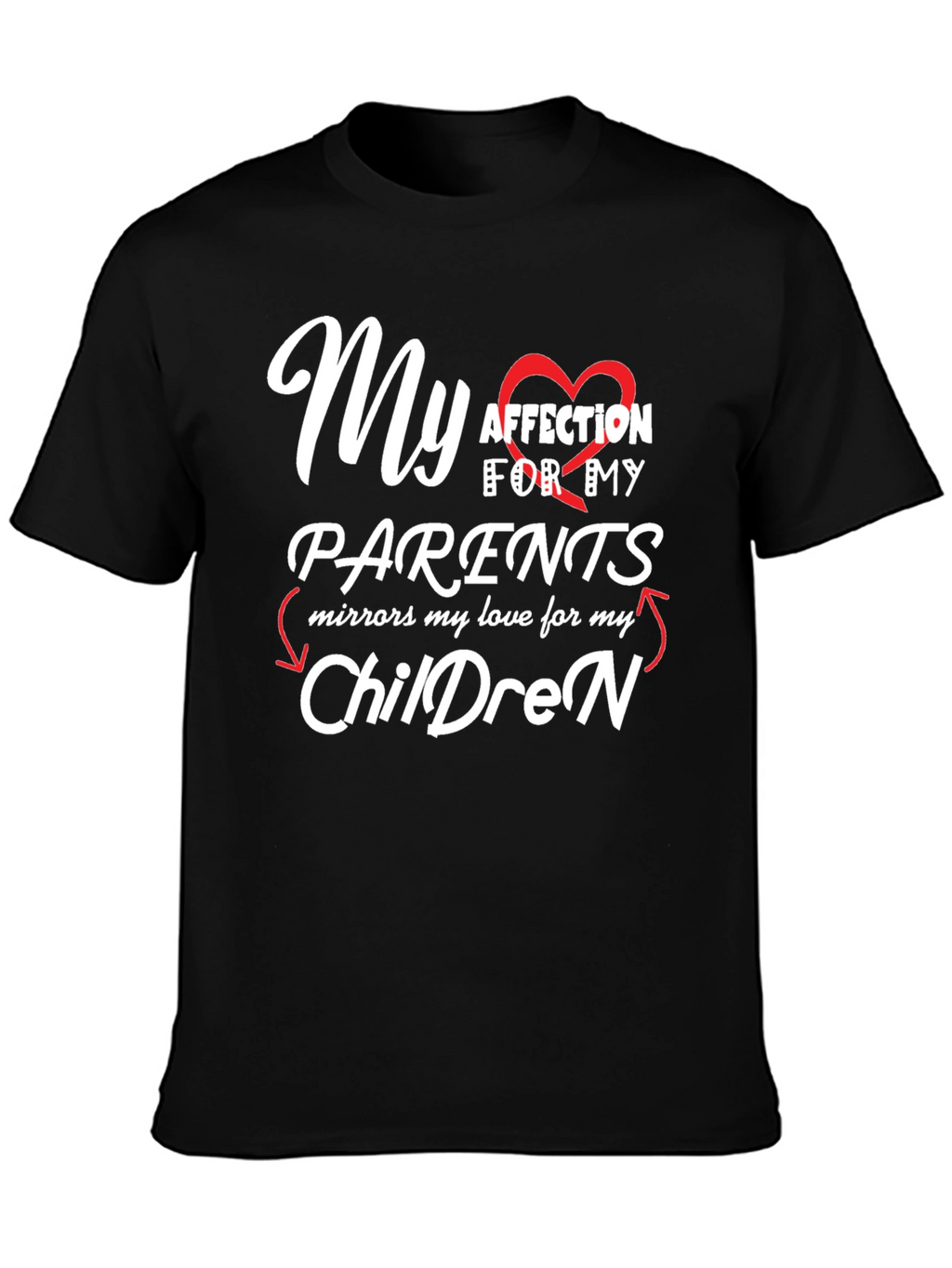 My Affection for Parents/Children Black T-Shirt