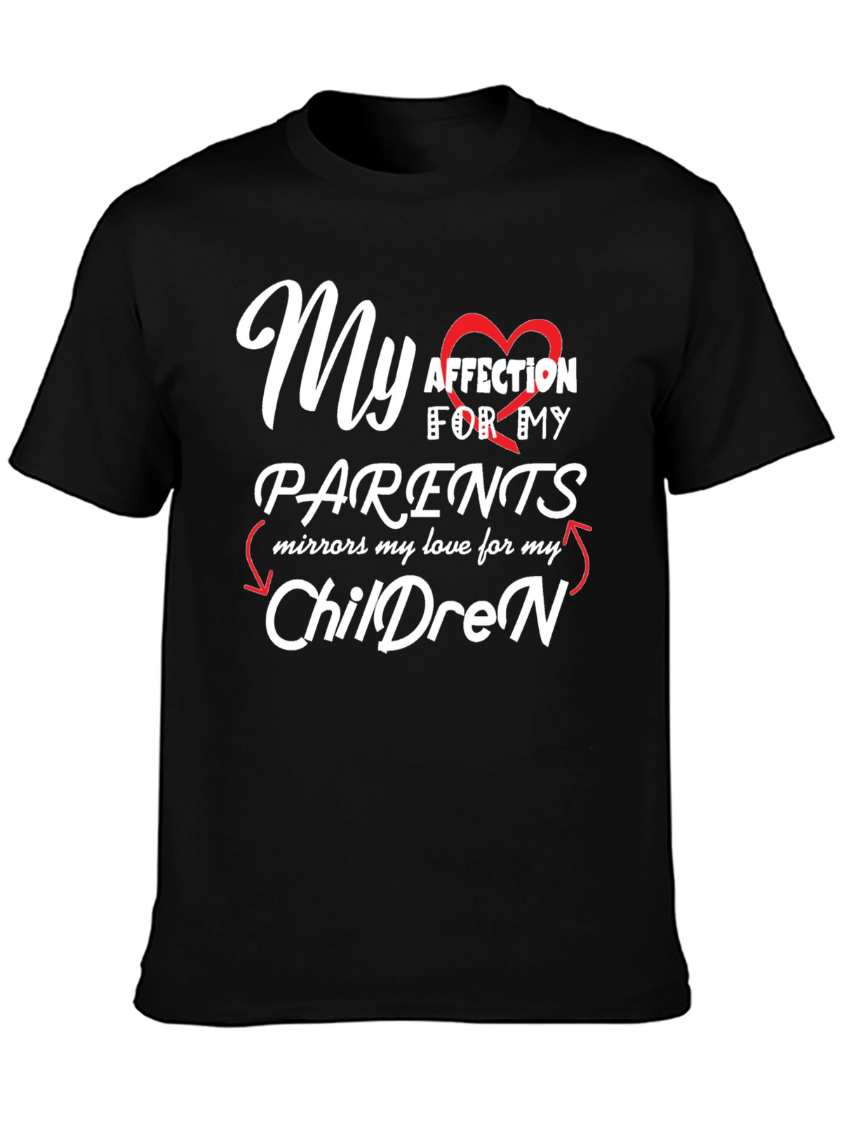 My Affection for Parents/Children Black T-Shirt