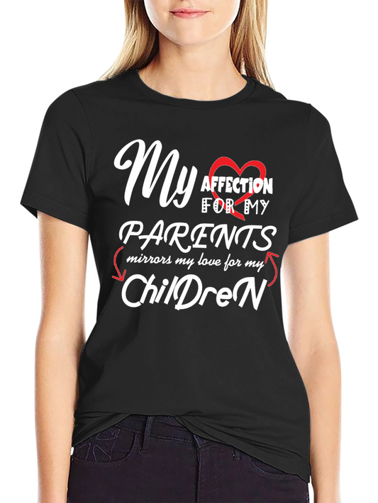My Affection for Parents/Children Black T-Shirt