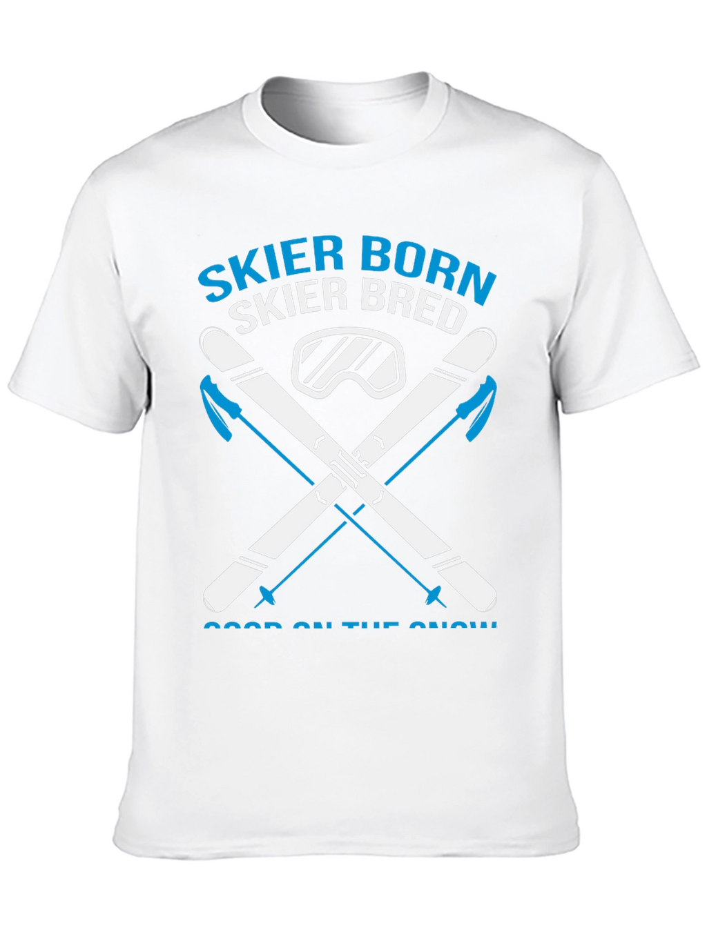 Skier Born Skier Bred Graphic Tee