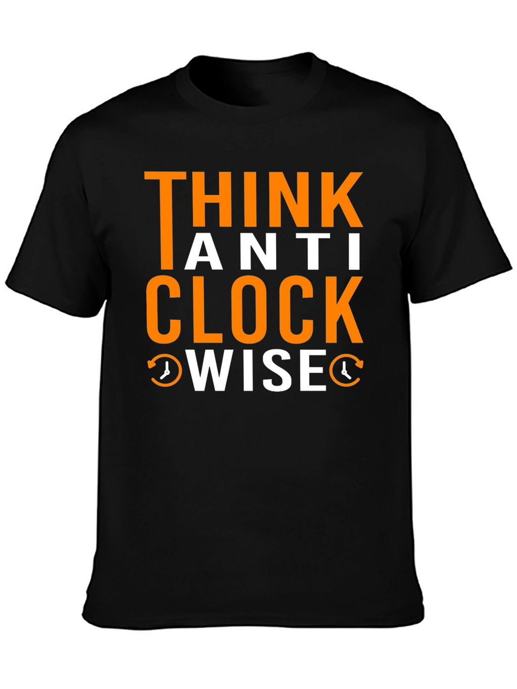 Think Anti Clockwise T-Shirt - Unique Design