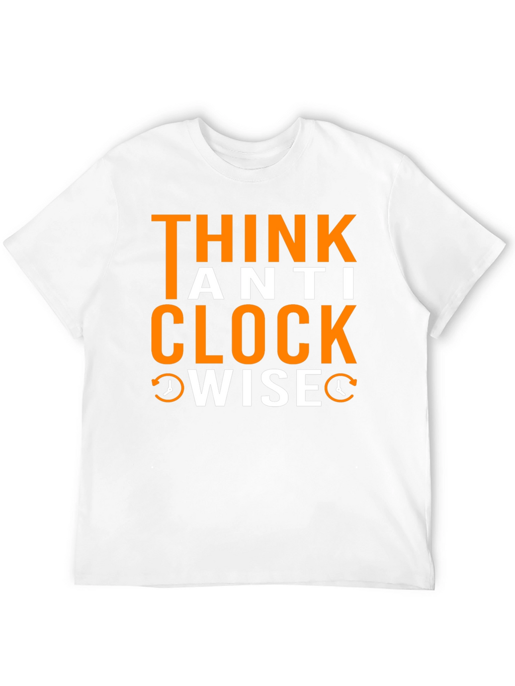 Think Anti Clockwise T-Shirt - Unique Design