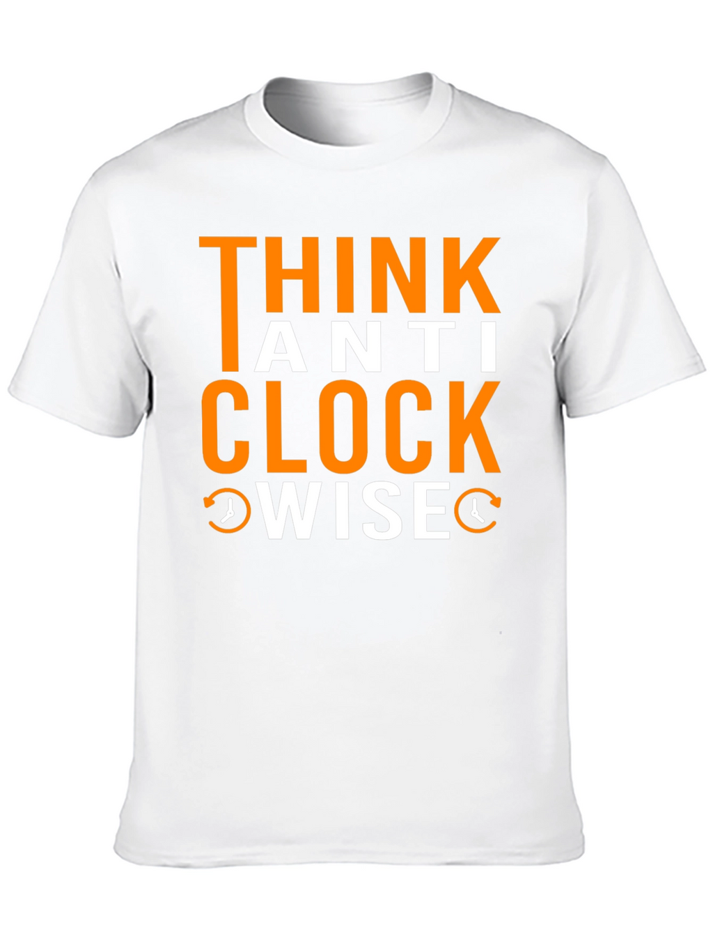 Think Anti Clockwise T-Shirt - Unique Design