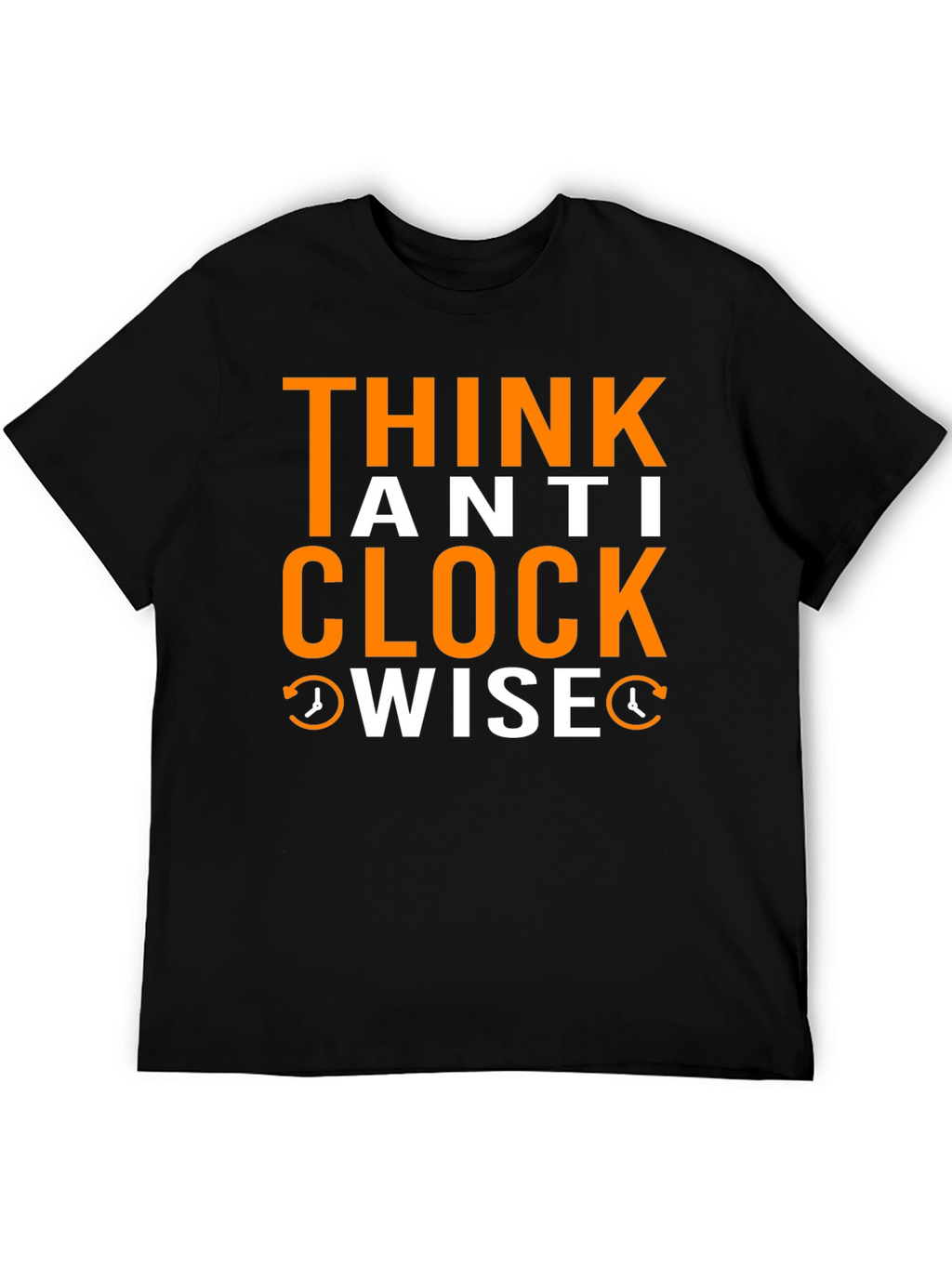 Think Anti Clockwise T-Shirt - Unique Design
