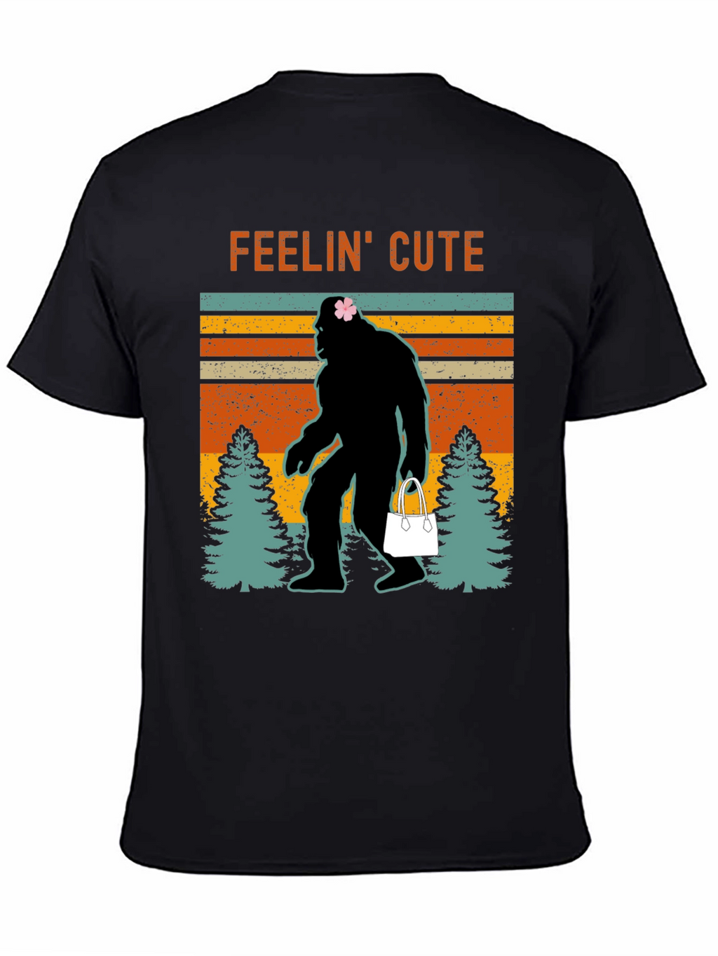 Feelin Cute Bigfoot T-Shirt