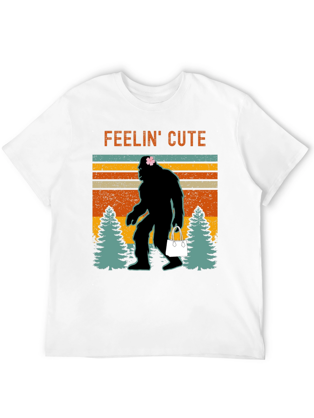 Feelin Cute Bigfoot T-Shirt