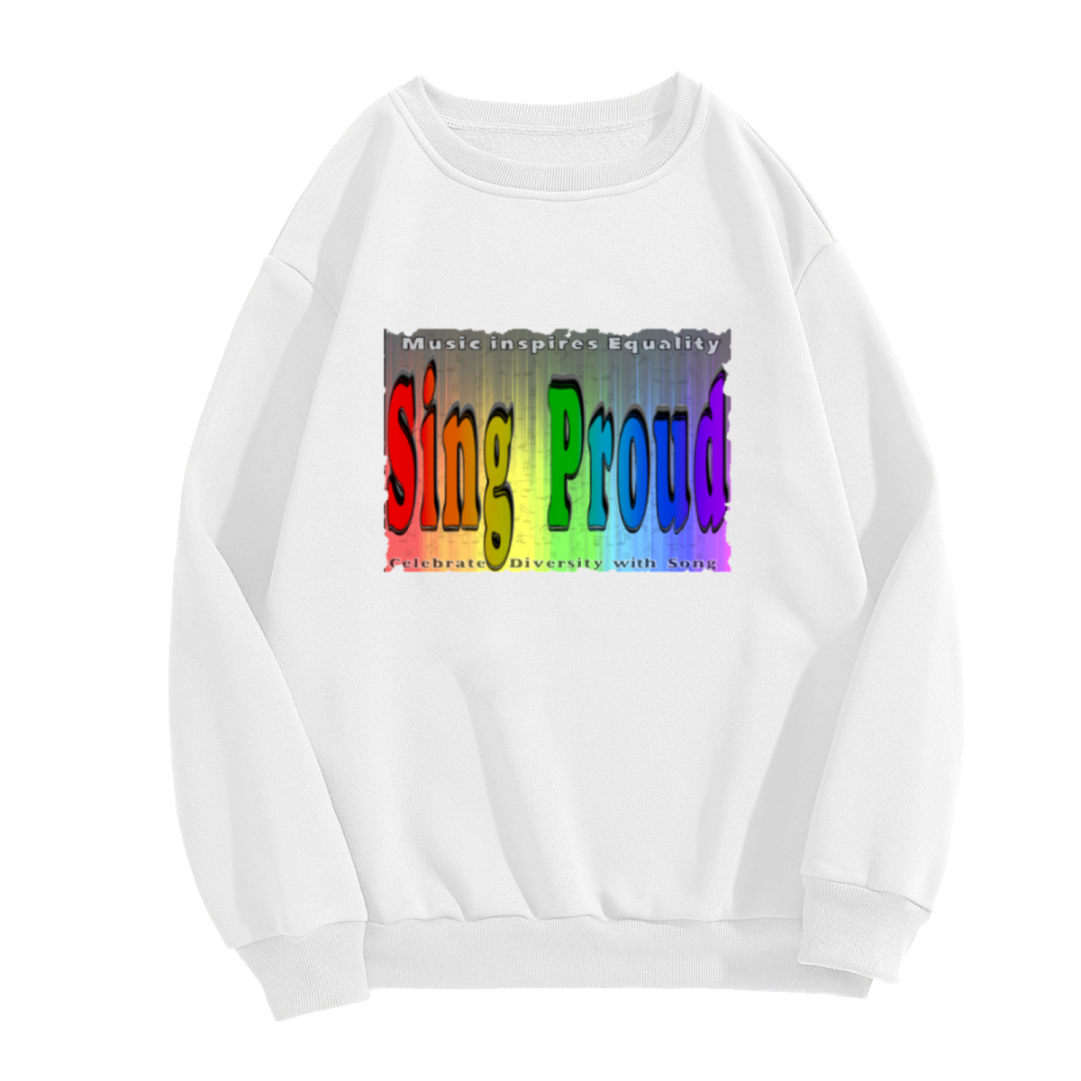 Sing Proud Music Inspires Equality Sweatshirt | Pride Rainbow Gradient Graphic Crewneck, Diversity Song Pullover Top, Pride Month Gift