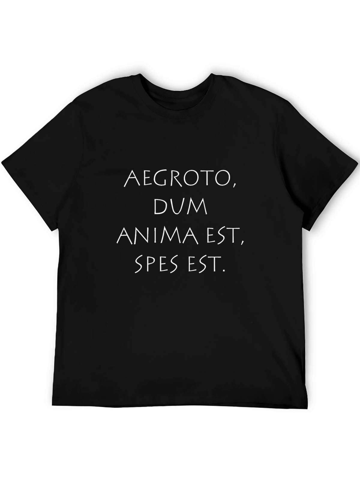 Latin Quote T-Shirt: Aegroto Dum Anima Est Spes Est