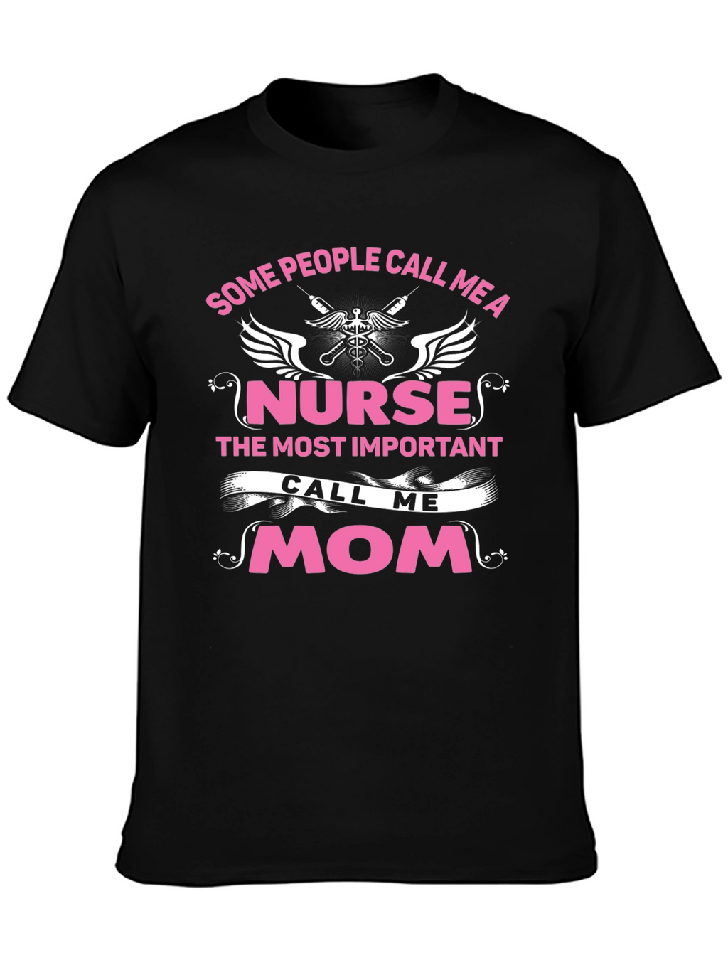 Nurse Mom T-Shirt - Essential Hero Apparel