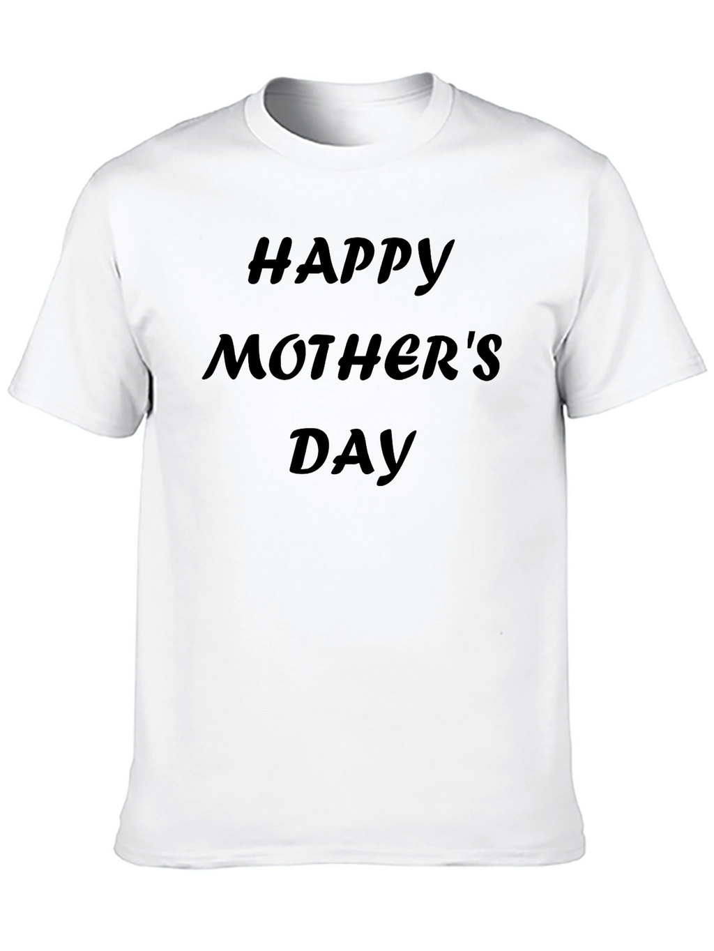 Happy Mothers Day T-Shirt - Black