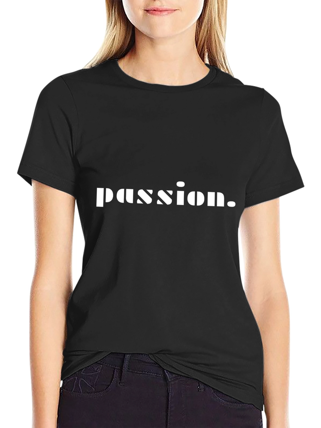 Passion Statement T-Shirt - Casual Wear