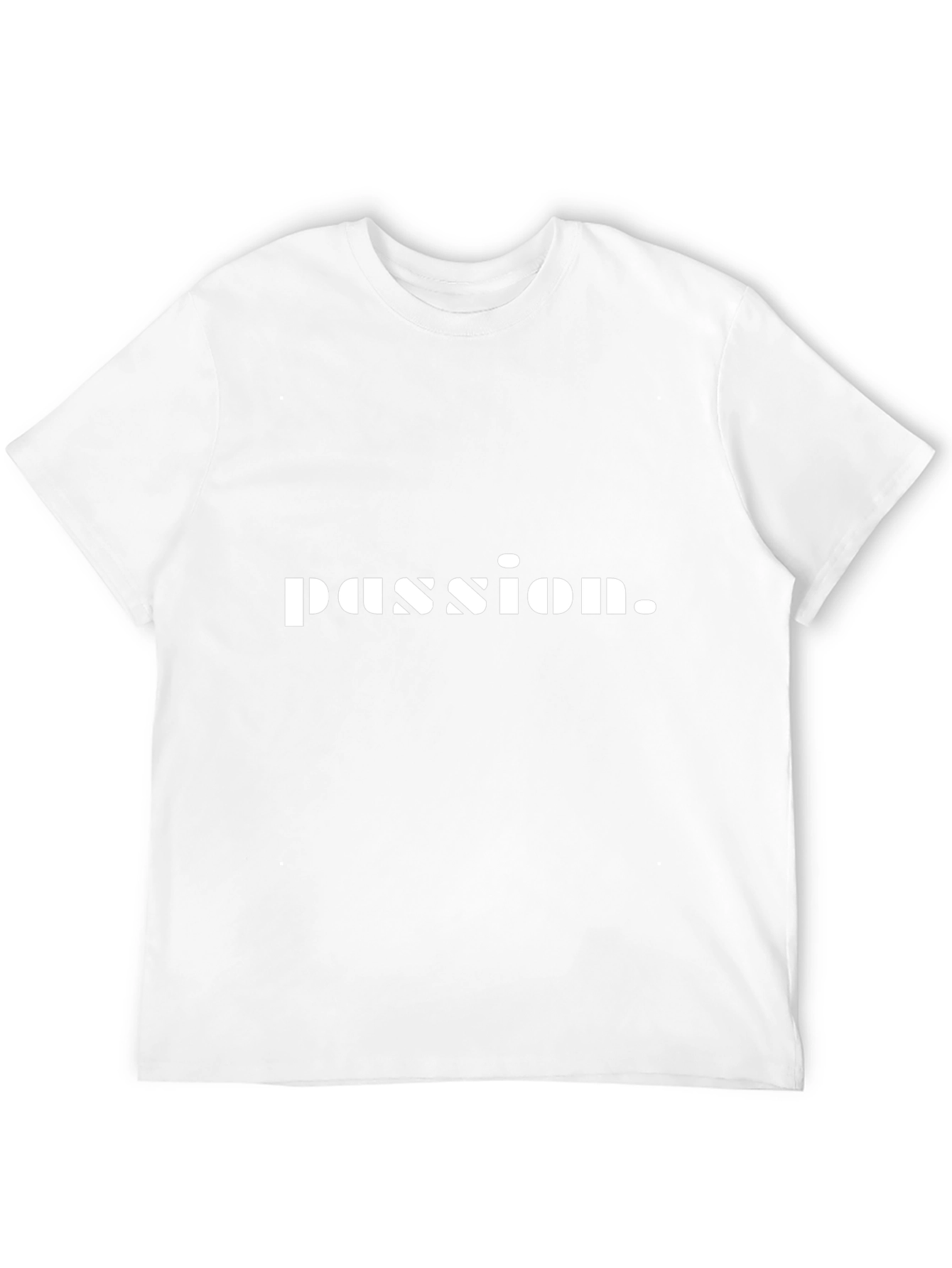 Passion Statement T-Shirt - Casual Wear