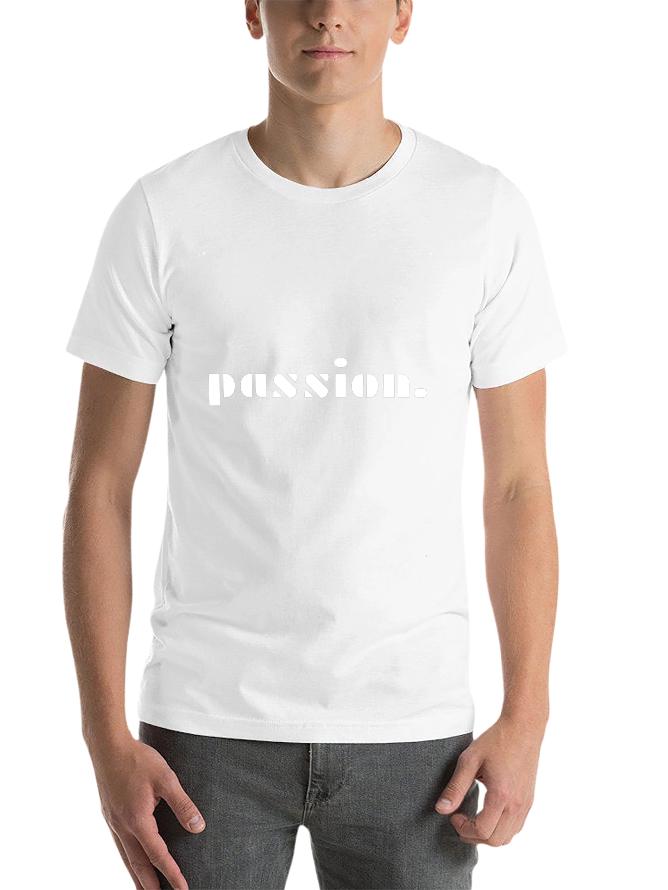 Passion Statement T-Shirt - Casual Wear