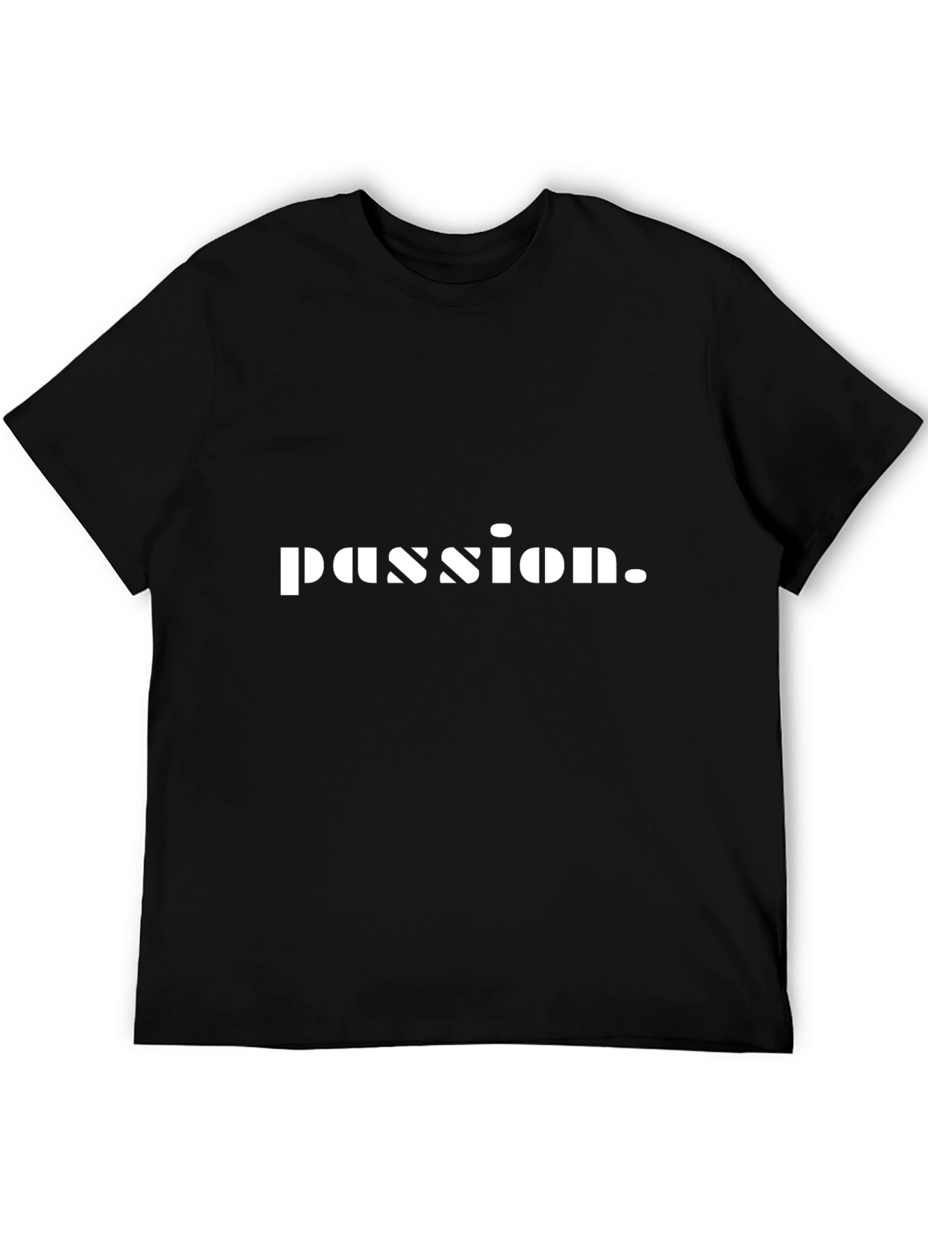 Passion Statement T-Shirt - Casual Wear