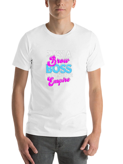 Just A Brow Boss Building Her Empire T-Shirt