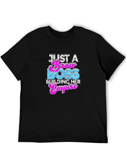 Just A Brow Boss Building Her Empire T-Shirt
