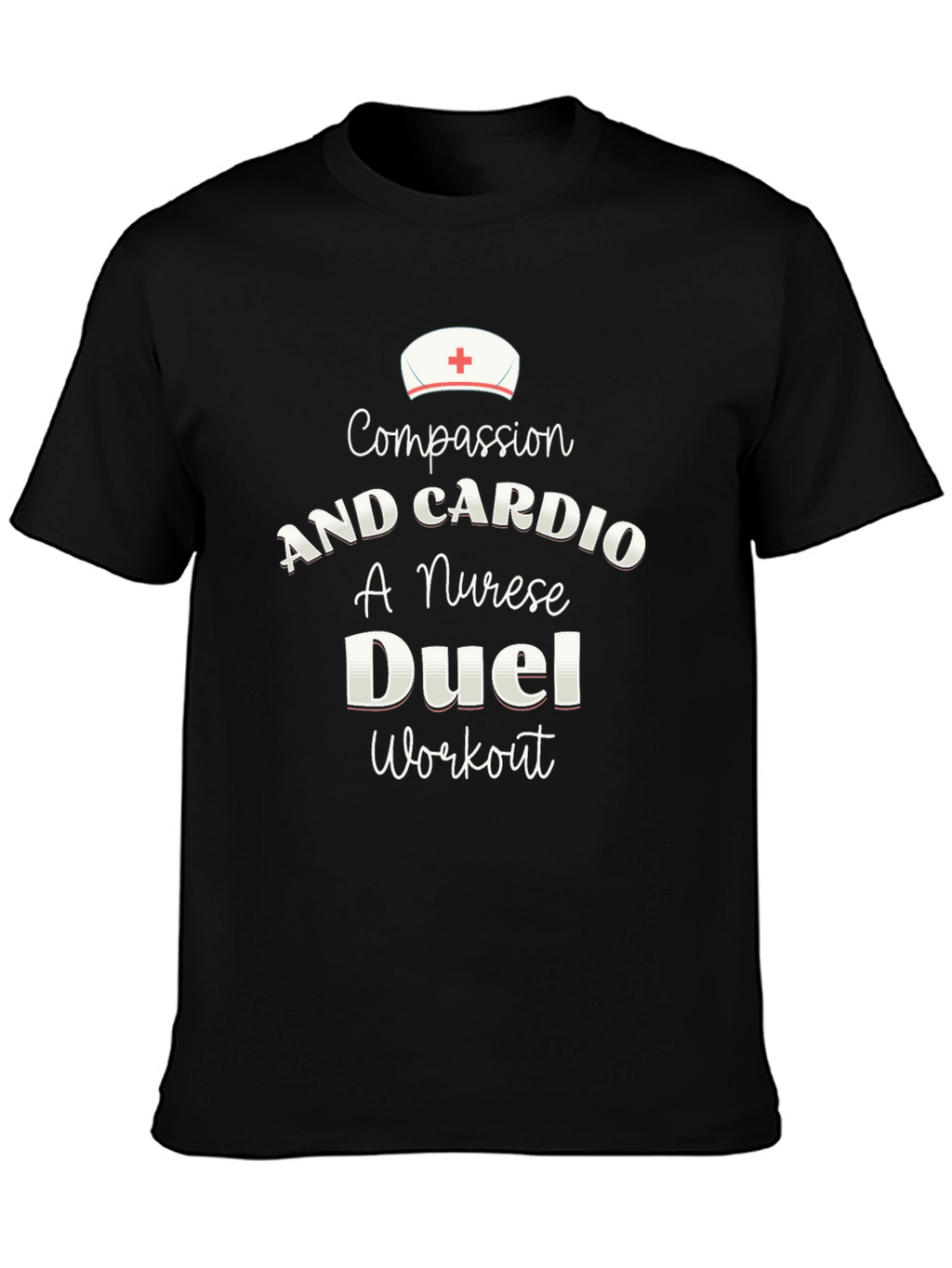 Compassion & Cardio Nurse Workout T-Shirt