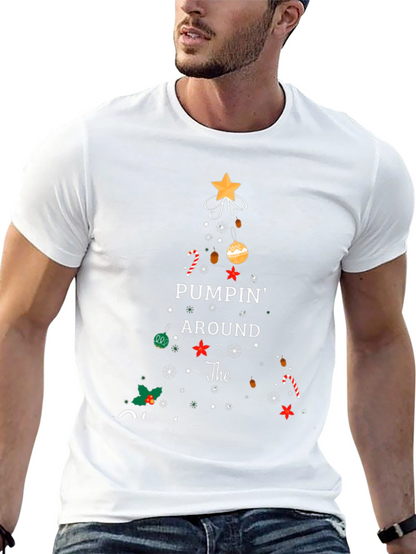 Pumpin Around Christmas Tee