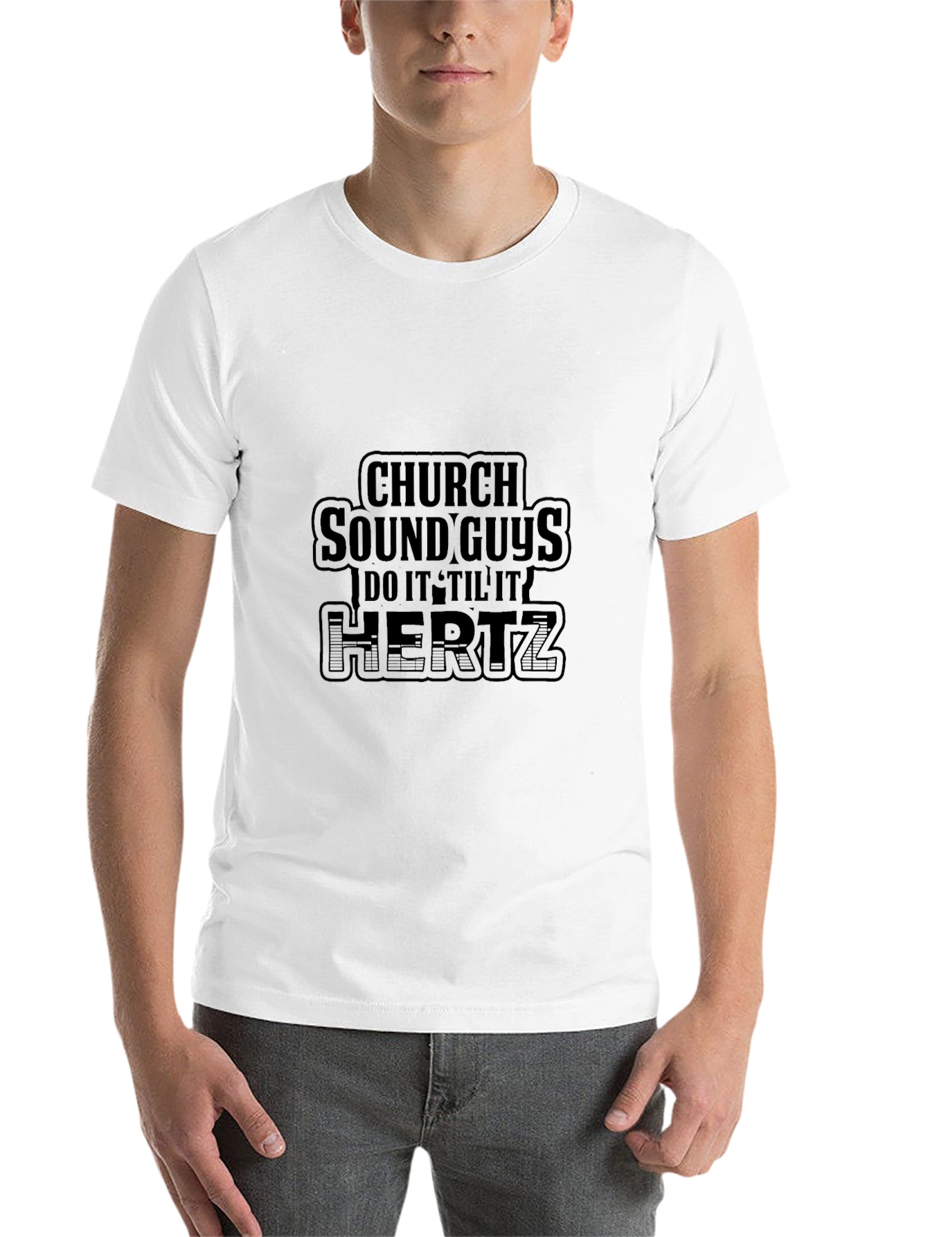 Church Sound Guys Do It Til It Hertz T-Shirt