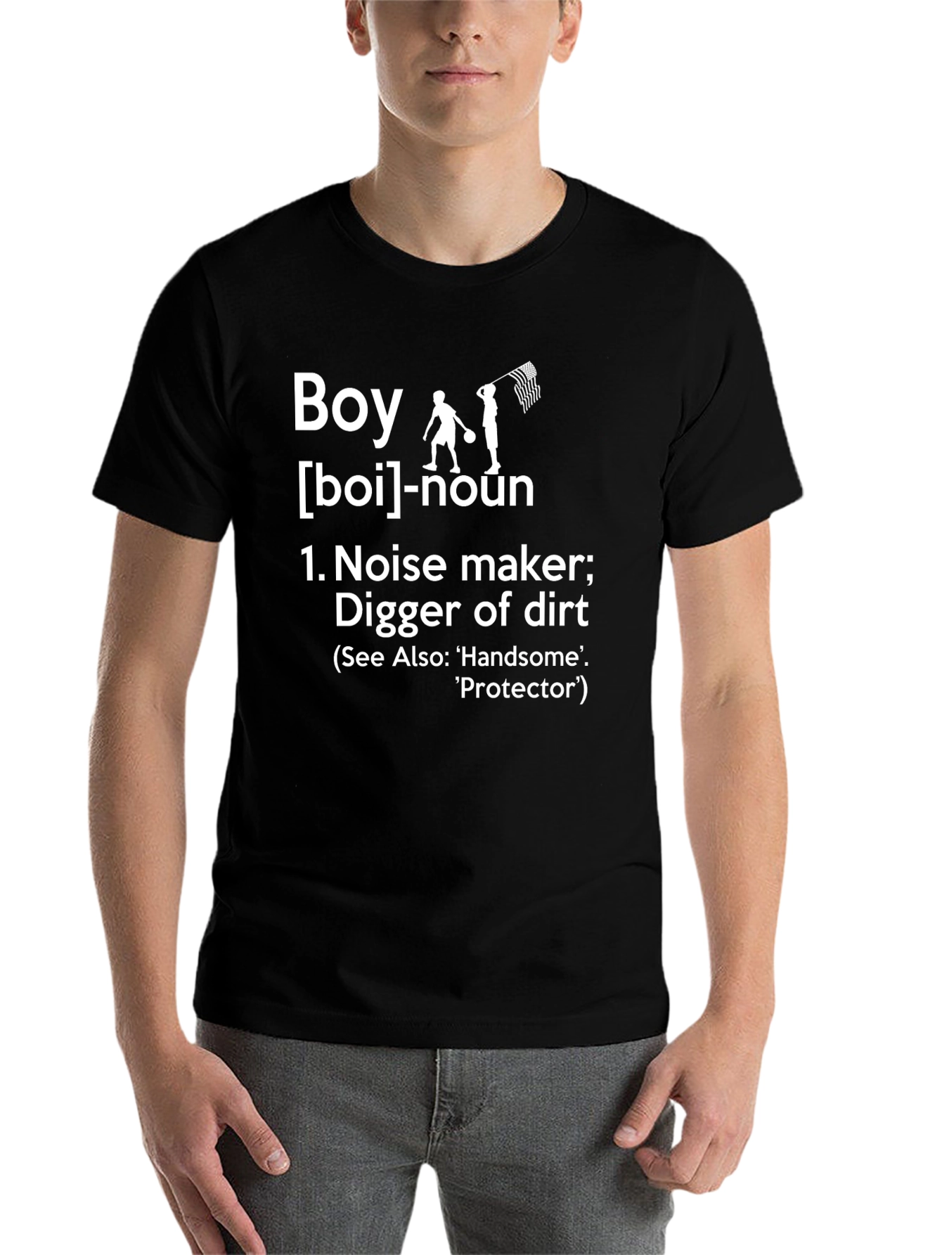 Boy Definition T-Shirt - Noise Maker Digger of Dirt