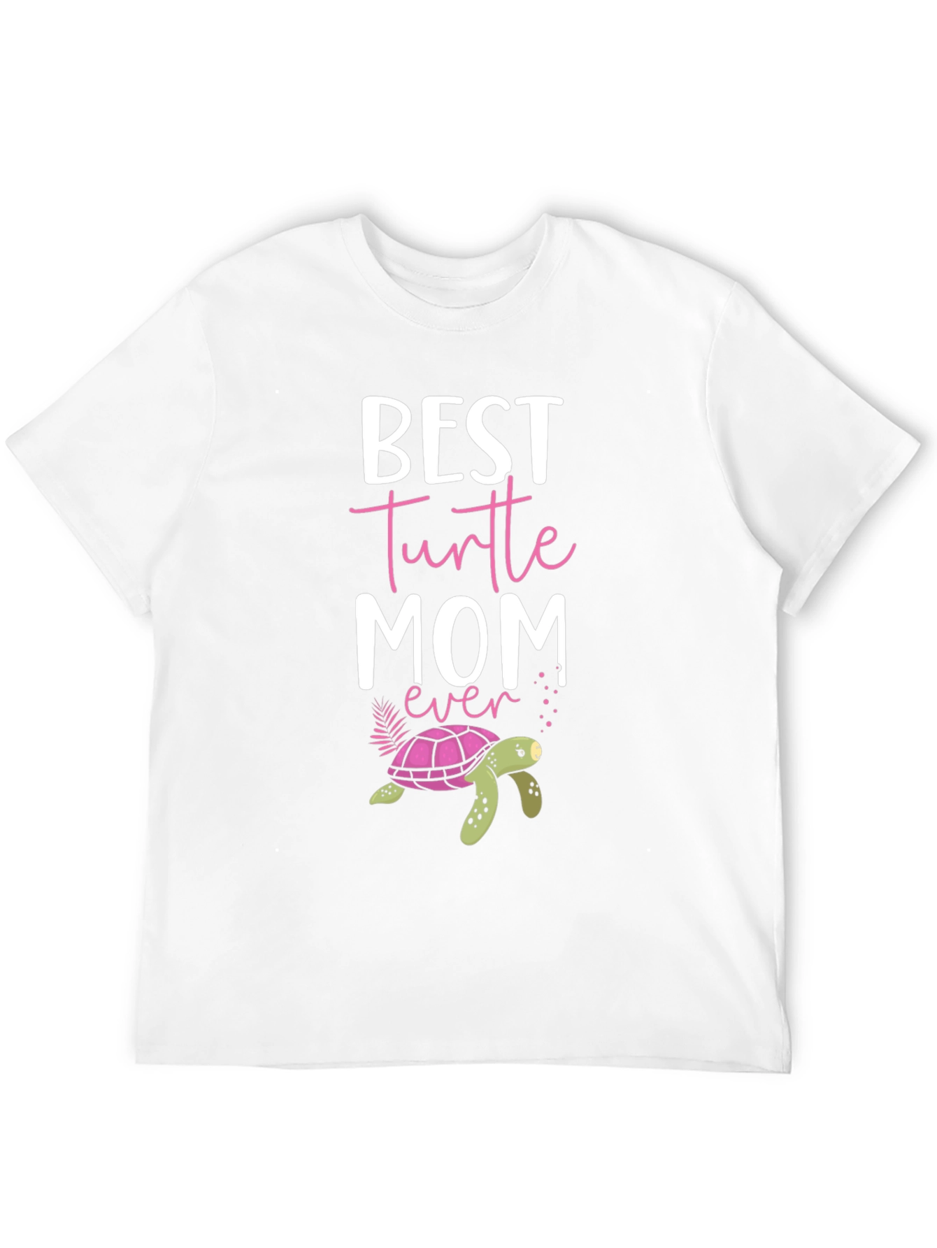Best Turtle Mom Ever Graphic T-Shirt