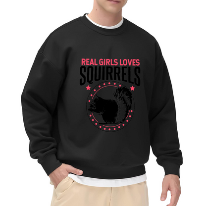 Real Girls Loves Squirrels Sweatshirt | Funny Squirrel Lover Graphic Crewneck, Vintage Animal Pullover Top, Gift for Women Who Love Squirrels