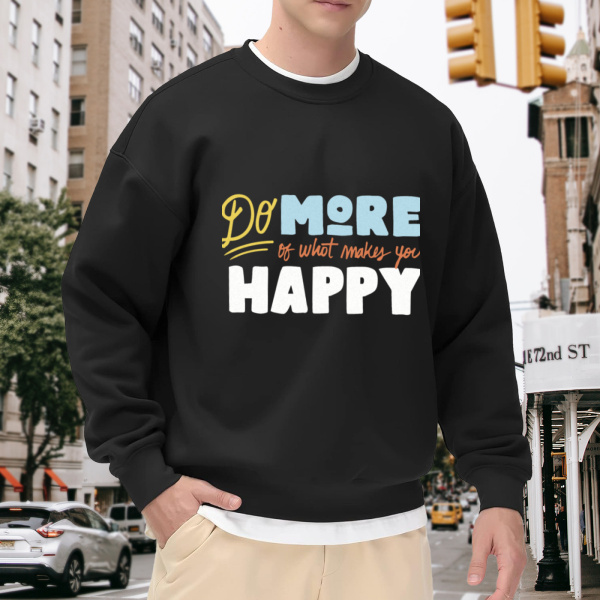 Do More Of What Makes You Happy Crewneck Sweatshirt, Retro Typography Quote Pullover, Positive Vibes Gift