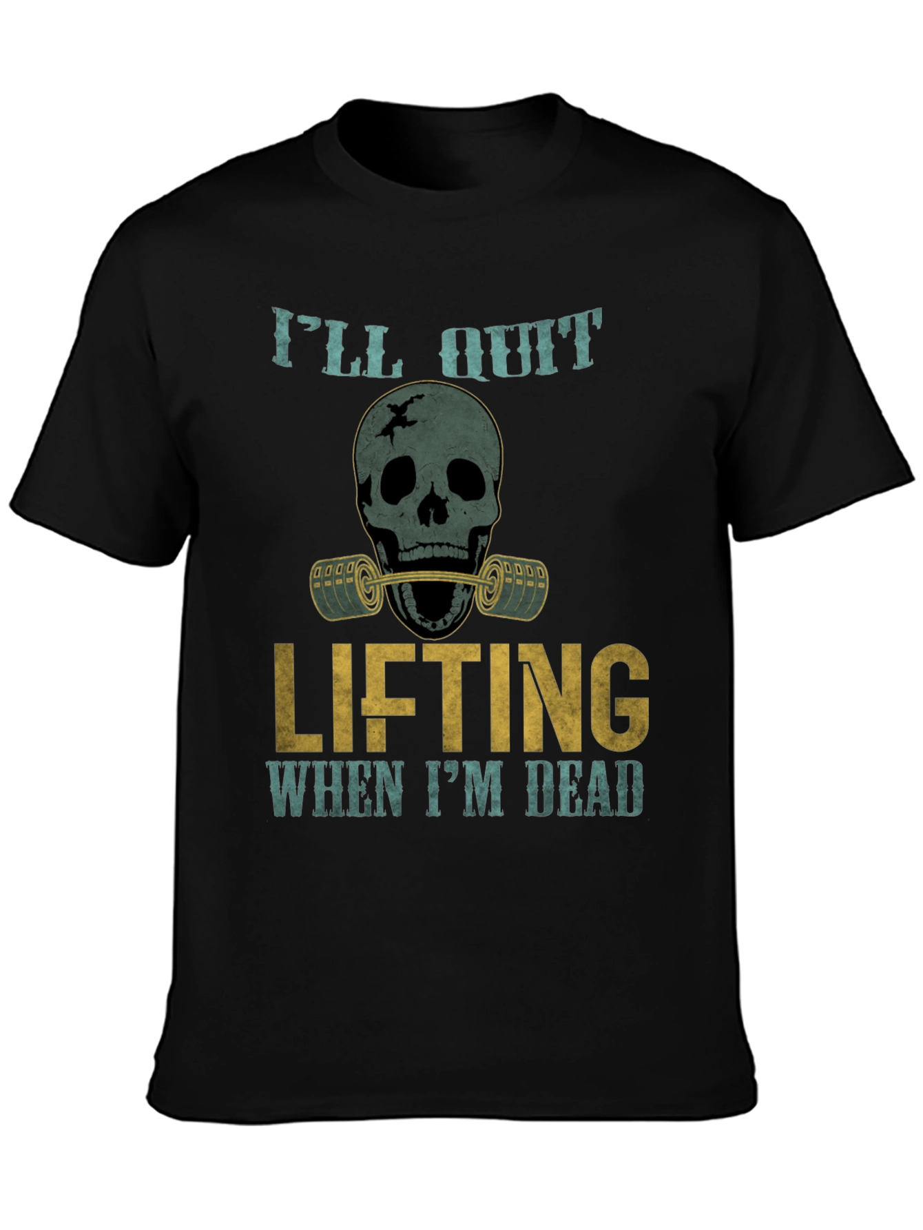 Skull Lifting T-Shirt: Ill Quit When Im Dead Gym Tee