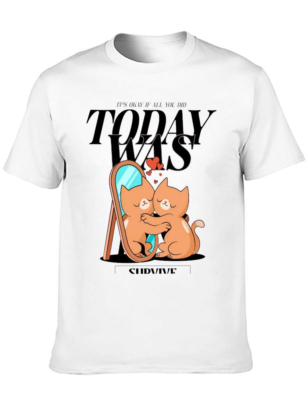 Cute Cat T-Shirt - Self Love Survive Tee