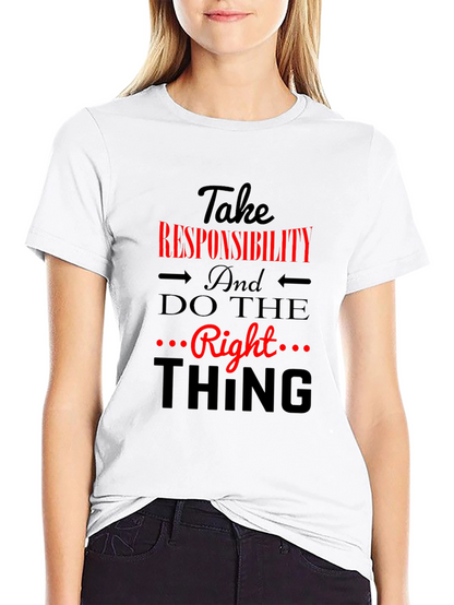 Take Responsibility T-Shirt