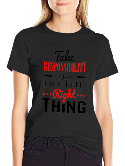 Take Responsibility T-Shirt