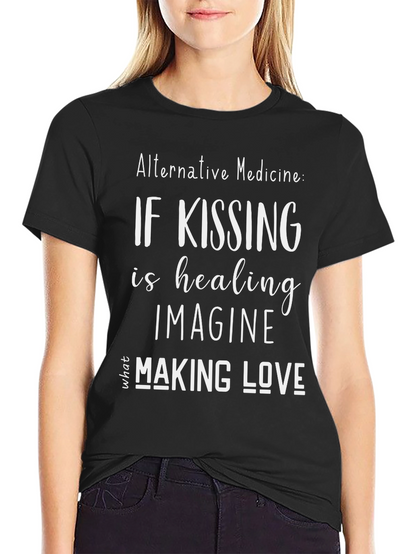 Alternative Medicine Kissing & Love Black T-Shirt
