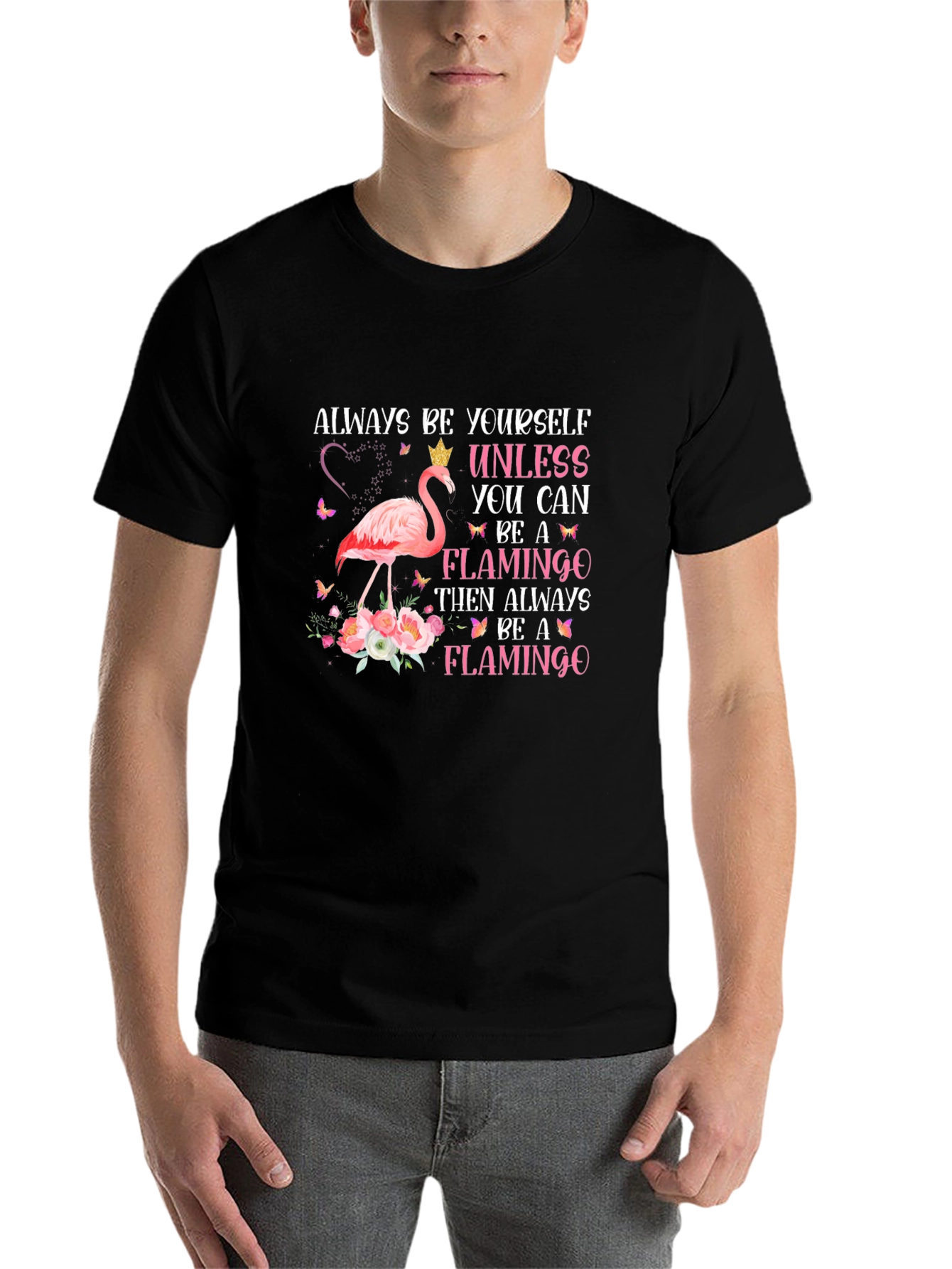 Always Be a Flamingo Graphic T-Shirt