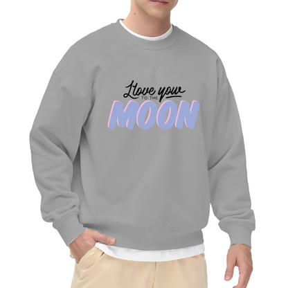 I Love You To The Moon Crewneck Sweatshirt - Cute Heartfelt Quote Pullover, Romantic Gift for Her Him, Love Message Top