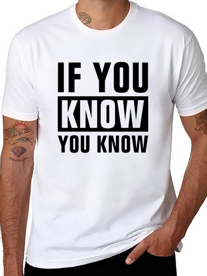 If You Know You Know Black T-Shirt