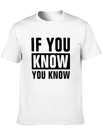 If You Know You Know Black T-Shirt