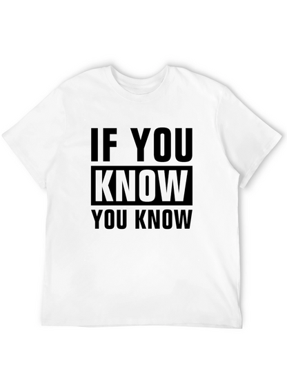 If You Know You Know Black T-Shirt