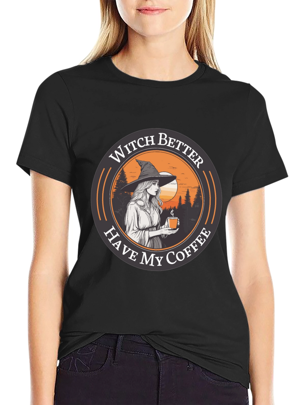 Witch Better Have My Coffee Black T-Shirt