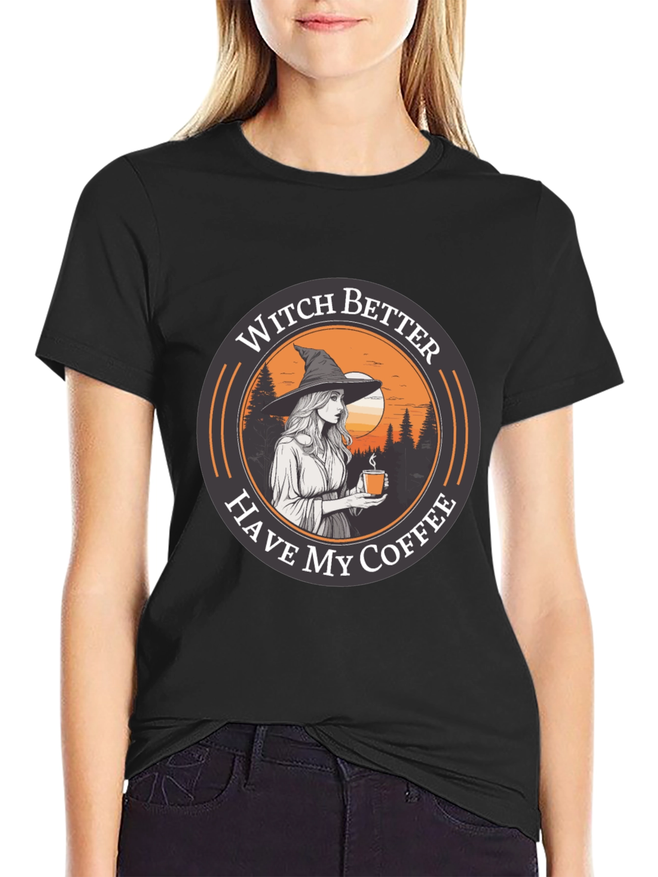Witch Better Have My Coffee Black T-Shirt