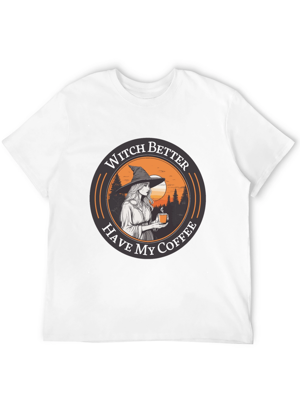 Witch Better Have My Coffee Black T-Shirt