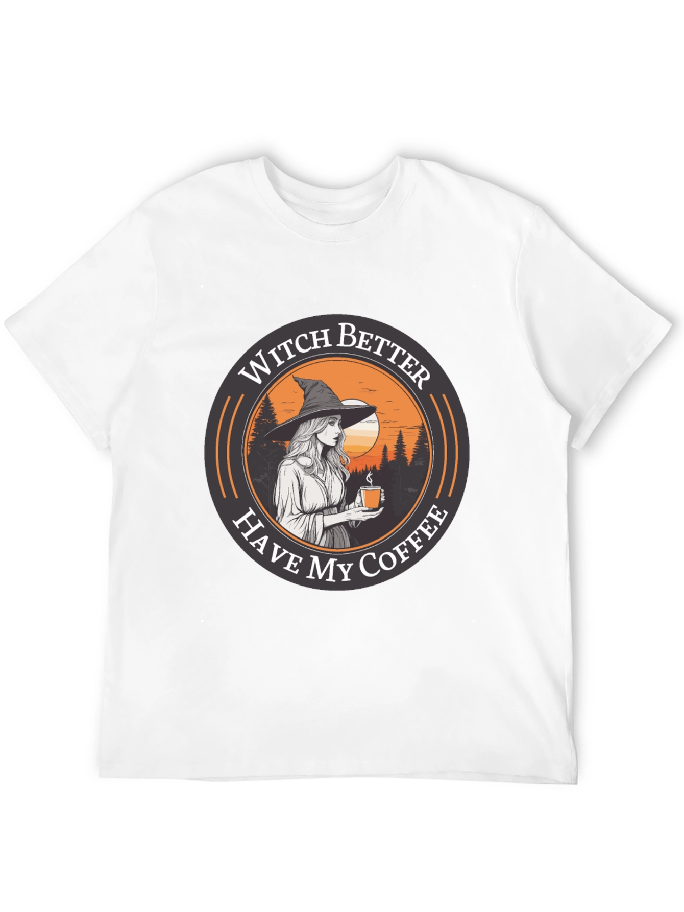 Witch Better Have My Coffee Black T-Shirt