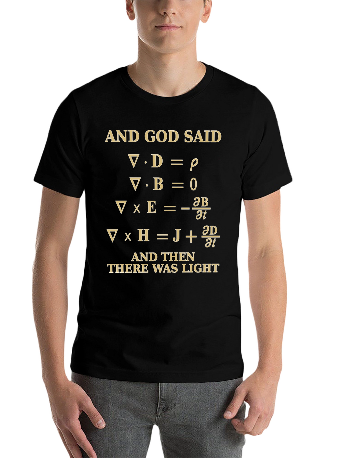 Maxwells Equations T-Shirt - Let There Be Light!