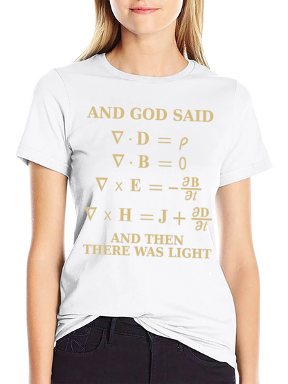 Maxwells Equations T-Shirt - Let There Be Light!