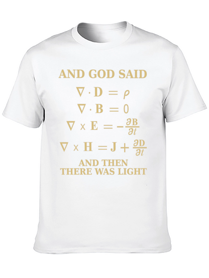 Maxwells Equations T-Shirt - Let There Be Light!