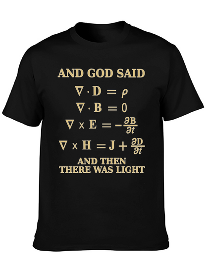 Maxwells Equations T-Shirt - Let There Be Light!