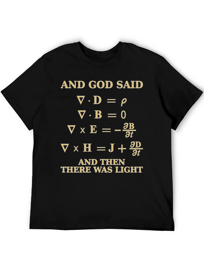 Maxwells Equations T-Shirt - Let There Be Light!